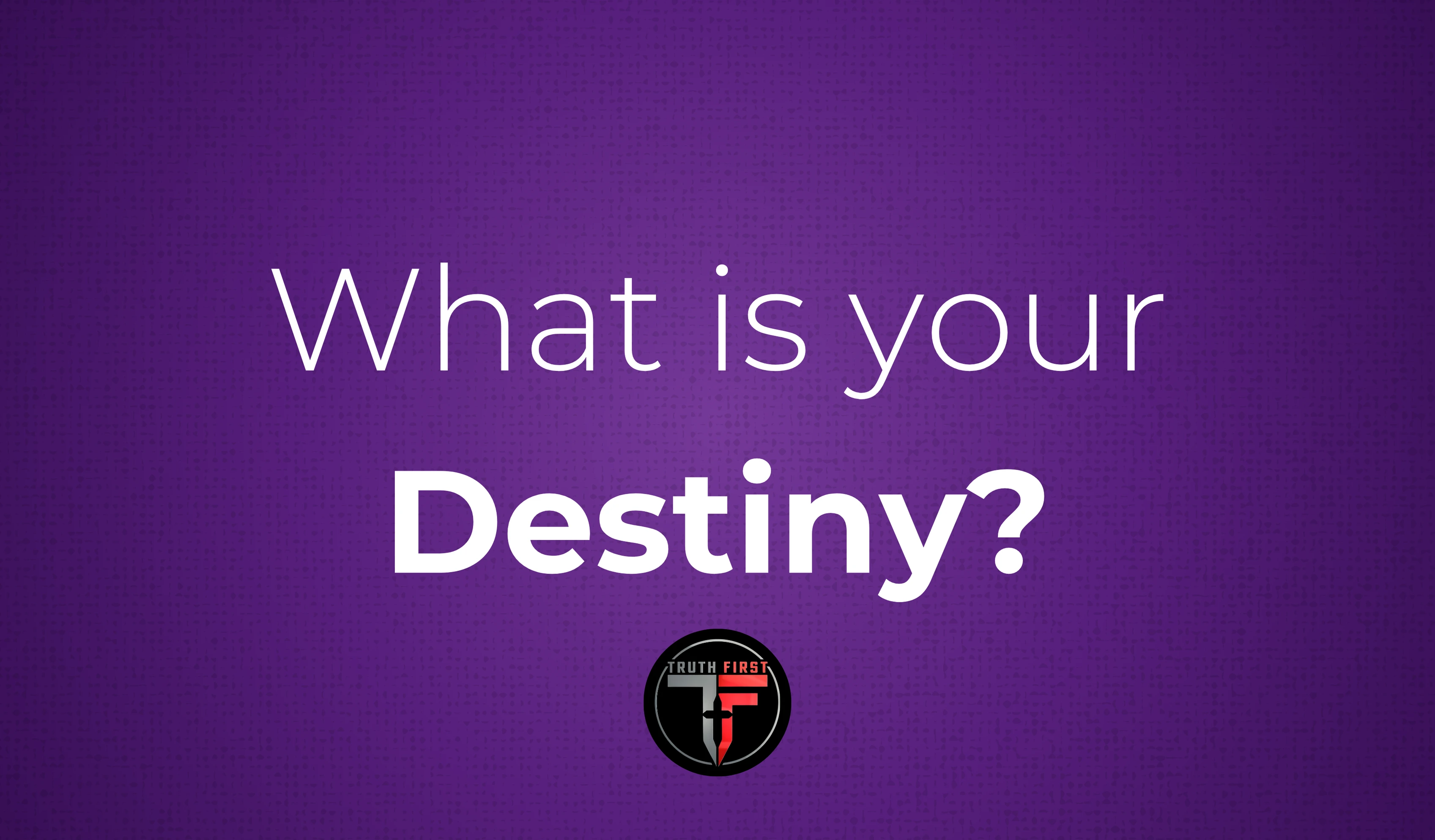 Destiny